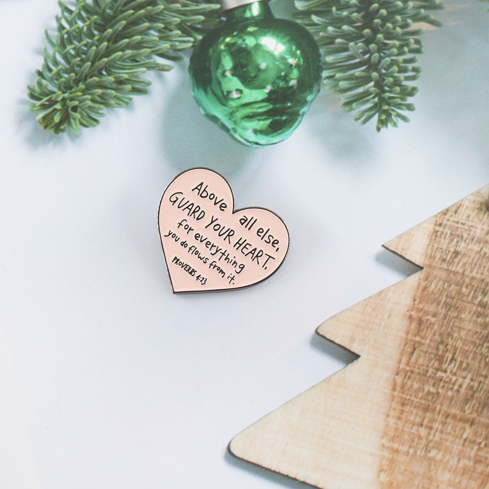 Charms | Brooch Proverbs 4:23